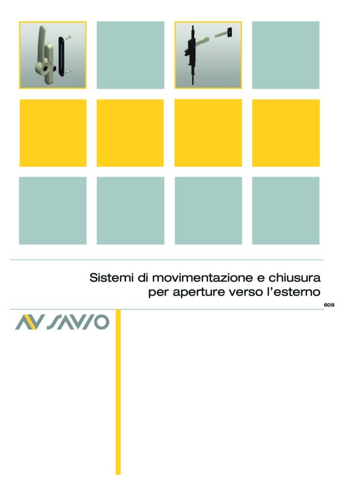 Sistemi di movimentazione e chiusura per aperture verso l’esterno